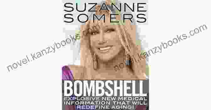 Bombshell Explosive Medical Secrets That Will Redefine Aging Bombshell: Explosive Medical Secrets That Will Redefine Aging