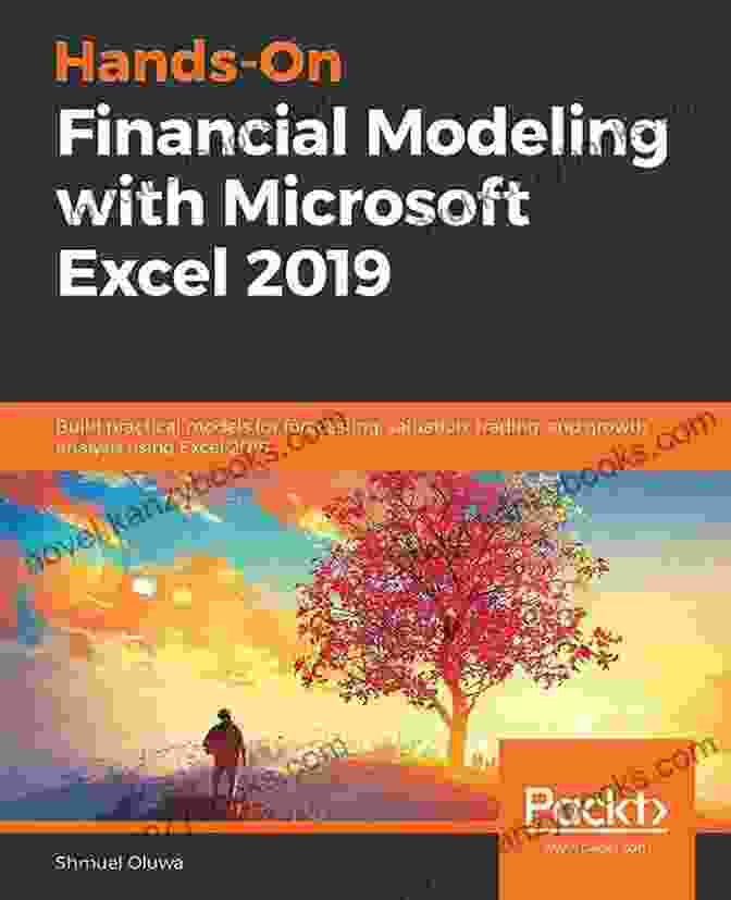 Book Cover: Build Practical Models For Forecasting Valuation Trading And Growth Analysis Hands On Financial Modeling With Microsoft Excel 2024: Build Practical Models For Forecasting Valuation Trading And Growth Analysis Using Excel 2024