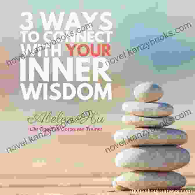 Connecting With Your Inner Wisdom You Are The Happiness You Seek: Uncovering The Awareness Of Being