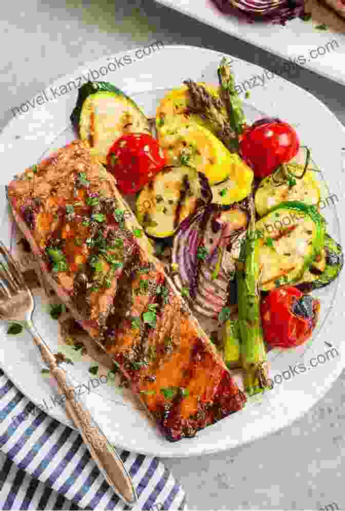 Grilled Salmon With Roasted Vegetables Updated Low Phosphorus Cookbook: Healthy And Delicious Low Phosphorus Recipes To Reverse Any Kidney Problem