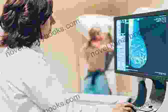 Image Of A Doctor Performing A Mammogram On A Patient Mammography And Early Breast Cancer Detection: How Screening Saves Lives (McFarland Health Topics)