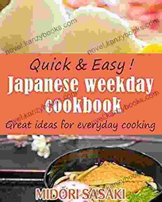 Quick Easy Japanese Weekday Cookbook Quick Easy Japanese Weekday Cookbook: Great Ideas For Everyday Cooking