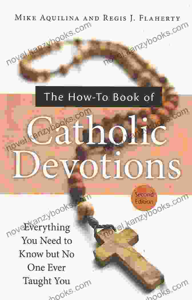 The How To Of Catholic Devotions Book Cover The How To Of Catholic Devotions Second Edition