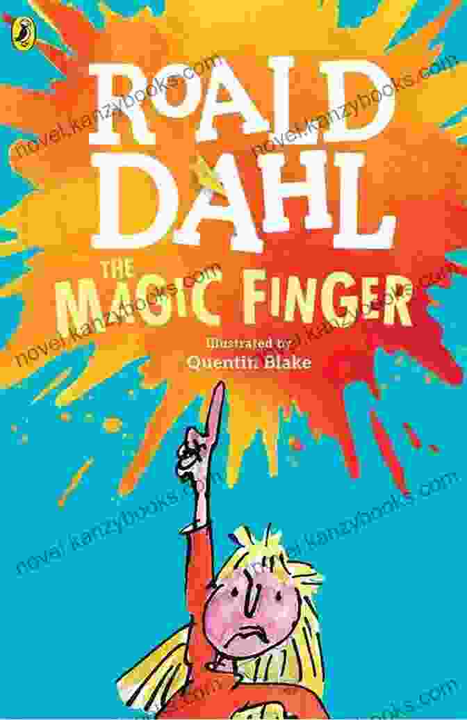 The Magic Finger Book Cover By Roald Dahl The Magic Finger Roald Dahl