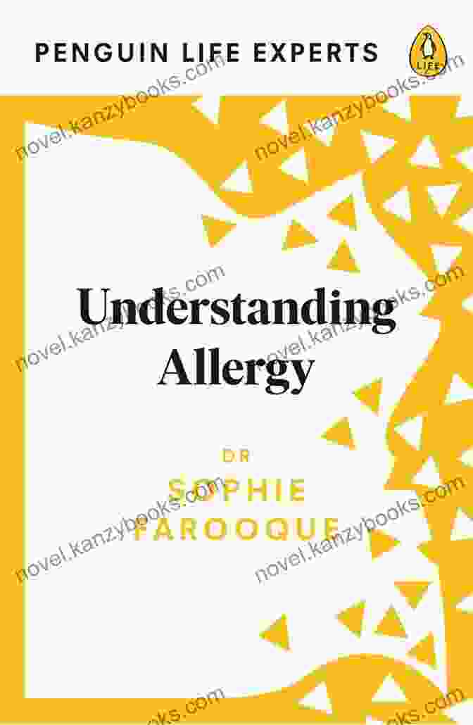 Understanding Allergy Penguin Life Expert Understanding Allergy (Penguin Life Expert 4)