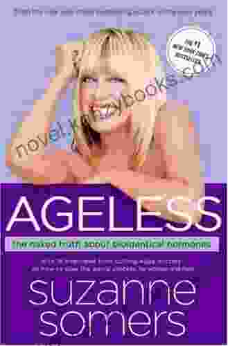 Ageless: The Naked Truth About Bioidentical Hormones