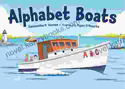 Alphabet Boats Samantha R Vamos