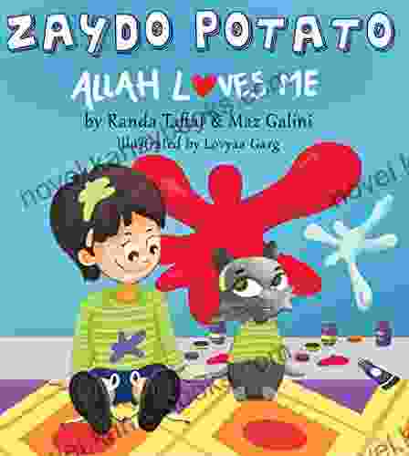 Zaydo Potato: Allah Loves Me: Zaydo Potato: An Islamic Children s