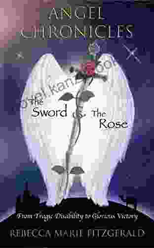 Angel Chronicles: The Sword And The Rose