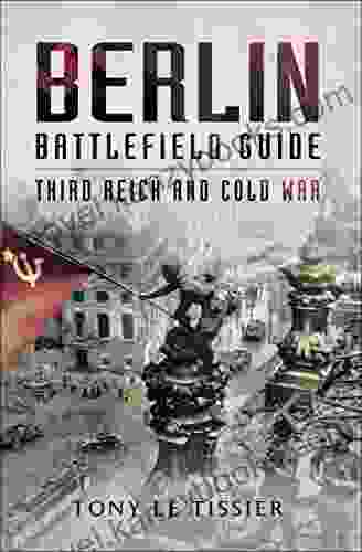 Berlin Battlefield Guide: Third Reich Cold War