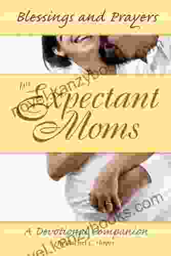 Blessings And Prayers For Expectant Moms