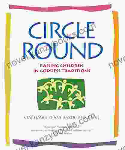 Circle Round: Raising Children In Goddess Traditions