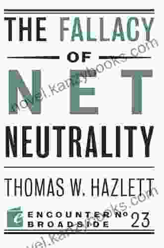 The Fallacy Of Net Neutrality (Encounter Broadsides 23)