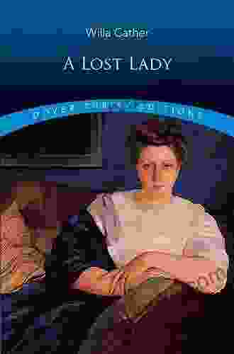 A Lost Lady (Dover Thrift Editions: Classic Novels)