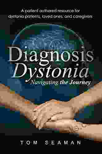 Diagnosis Dystonia: Navigating the Journey