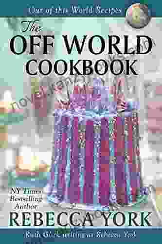 THE OFF WORLD COOKBOOK Rebecca York