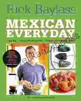 Mexican Everyday Rick Bayless