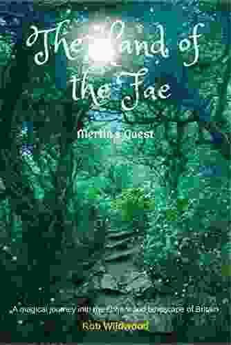 The Land of the Fae: Merlin s Quest