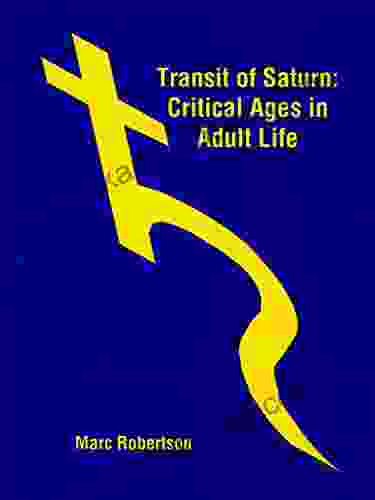 The Transit Of Saturn: Critical Ages In Adult Life