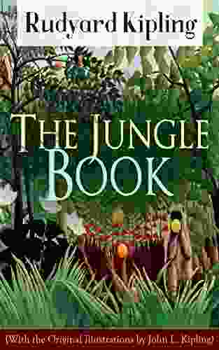 The Jungle (With The Original Illustrations By John L Kipling)