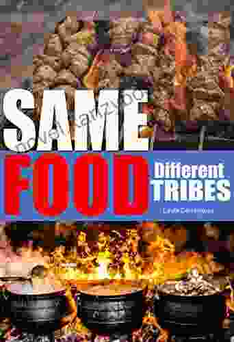 Same Food Different Tribes: Exploring Similar Food Found In Various Tribes Across The World