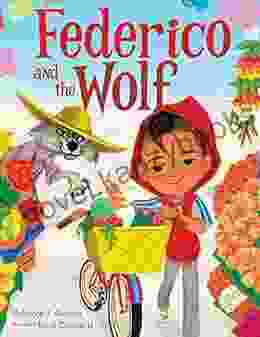 Federico And The Wolf Rebecca J Gomez