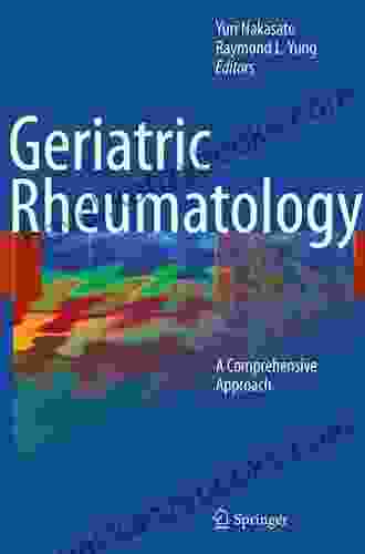 Geriatric Rheumatology: A Comprehensive Approach