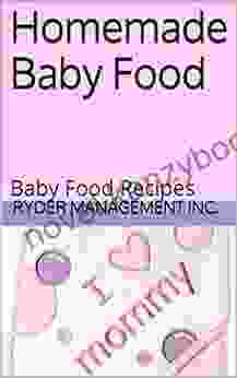 Homemade Baby Food: Baby Food Recipes