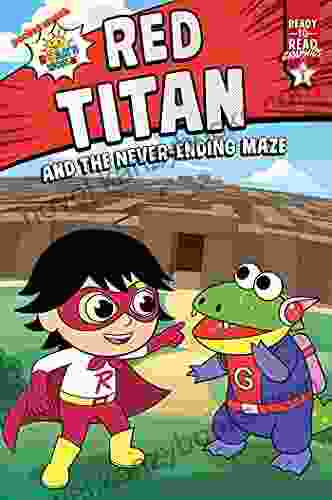 Red Titan And The Never Ending Maze: Ready To Read Graphics Level 1 (Ryan S World)