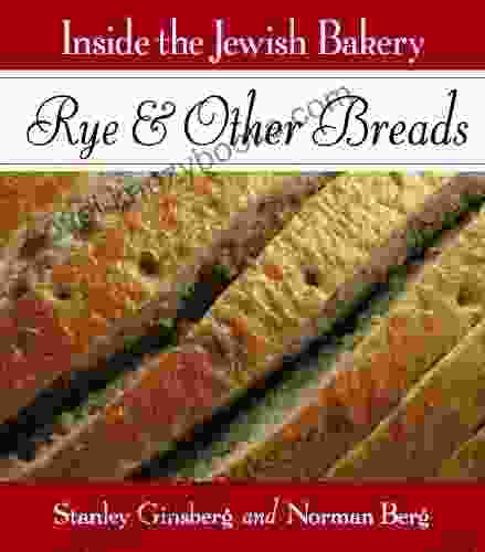 Inside the Jewish Bakery: Rye Other Breads