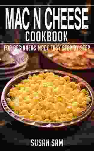 MAC N CHEESE COOKBOOK: 2 FOR BEGINNERS MADE EASY STEP BY STEP