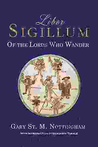 Liber Sigillum: Of The Lords Who Wander