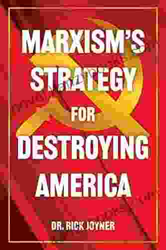 Marxism S Strategy For Destroying America