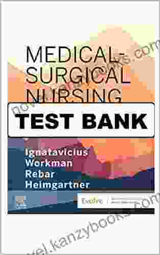 Medical Surgical Nursing 10th Edition Ignatavicius Workman Test Bank