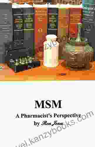 MSM A Pharmacist S Perspective: Is MSM A Miracle ?