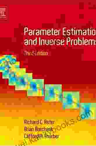 Parameter Estimation And Inverse Problems