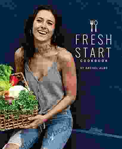 Fresh Start Cookbook: Quick Healthy Plant Based Gluten Free Recipes