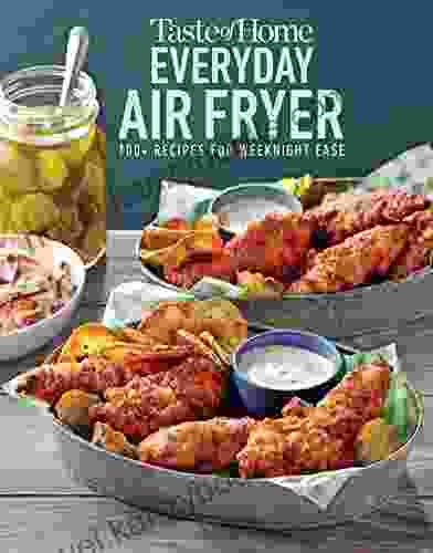 Taste Of Home Everyday Air Fryer: 100+ Recipes For Weeknight Ease