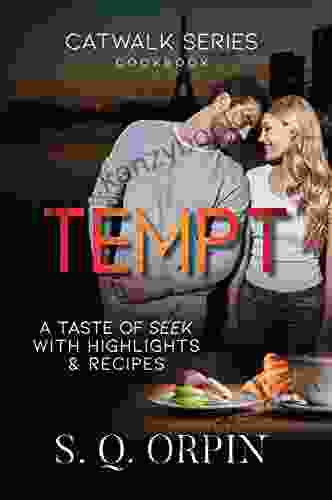 TEMPT: A Taste of SEEK with Highlights and Recipes (Catwalk 9)