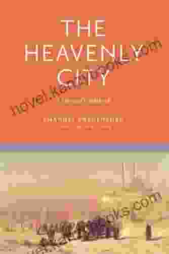 THE HEAVENLY CITY: A SPIRITUAL GUIDEBOOK