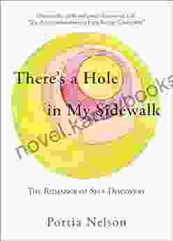 There S A Hole In My Sidewalk: The Romance Of Self Discovery