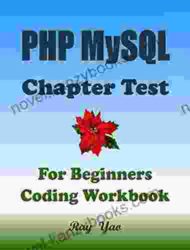 PHP MySQL Chapter Test: For College Final Examination Job Interview Examination Engineer Certification Examination ( In 8 Hours Books)