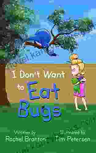 I Don T Want To Eat Bugs (Lisbon S Misadventures 1)