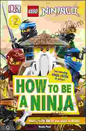 LEGO NINJAGO How To Be A Ninja (DK Readers Level 2)