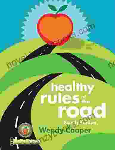 Healthy Rules Of The Road