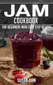 JAM COOKBOOK: 2 FOR BEGINNERS MADE EASY STEP BY STAP