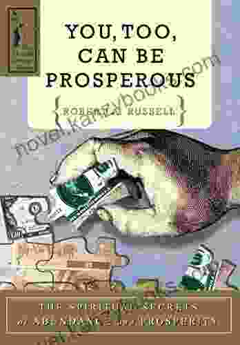 You Too Can Be Prosperous: The Spiritual Secrets of Abundance and Prosperity (New Thought Heritage Books)