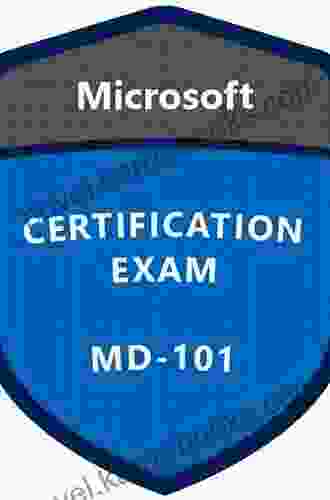 MCA Modern Desktop Administrator Complete Study Guide: Exam MD 100 and Exam MD 101