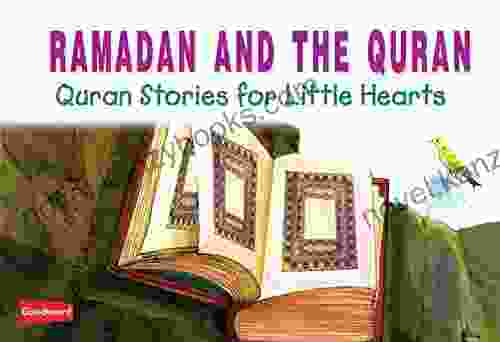 Ramadan And The Quran (goodword): Islamic Children S On The Quran The Hadith And The Prophet Muhammad