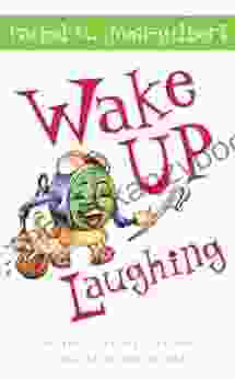 Wake Up Laughing (Inspirational Library)